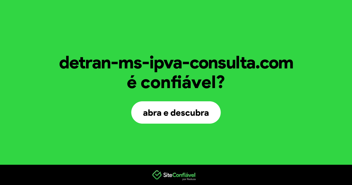 O site detran-ms-ipva-consulta.com é confiável?