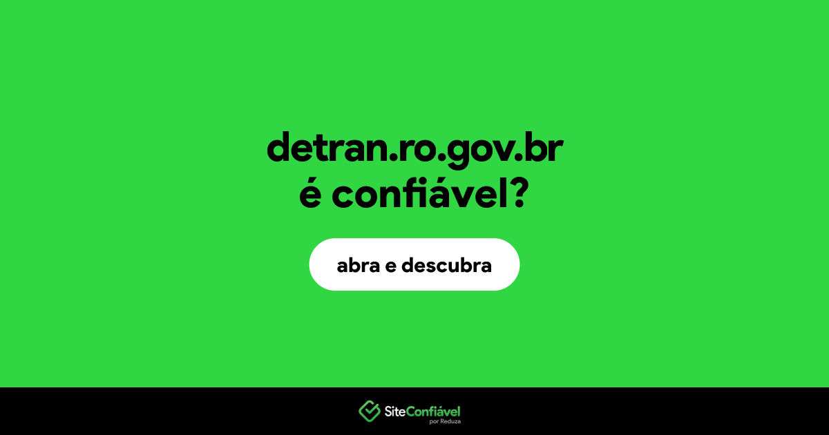 O site detran.ro.gov.br é confiável?