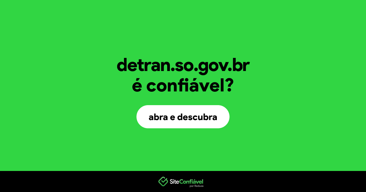 O site detran.so.gov.br é confiável?