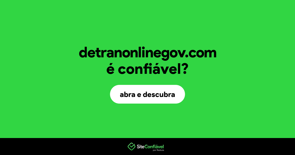 O site detranonlinegov.com é confiável?