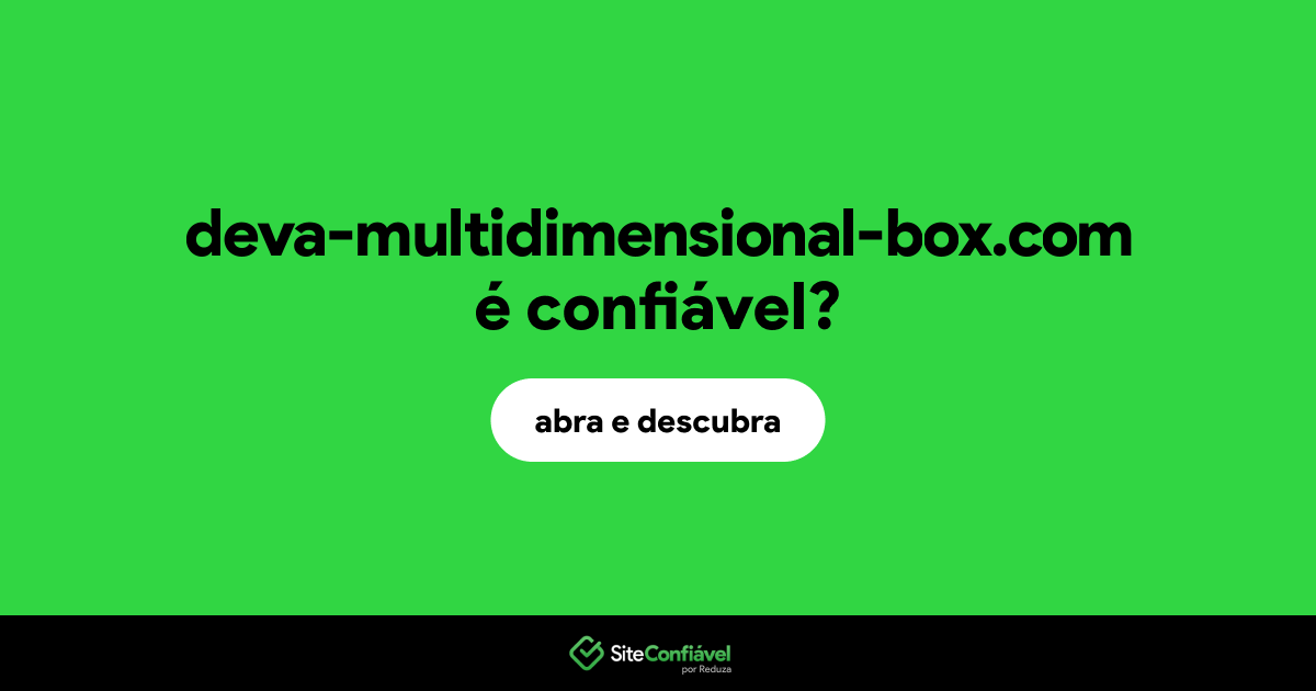 O site deva-multidimensional-box.com é confiável?
