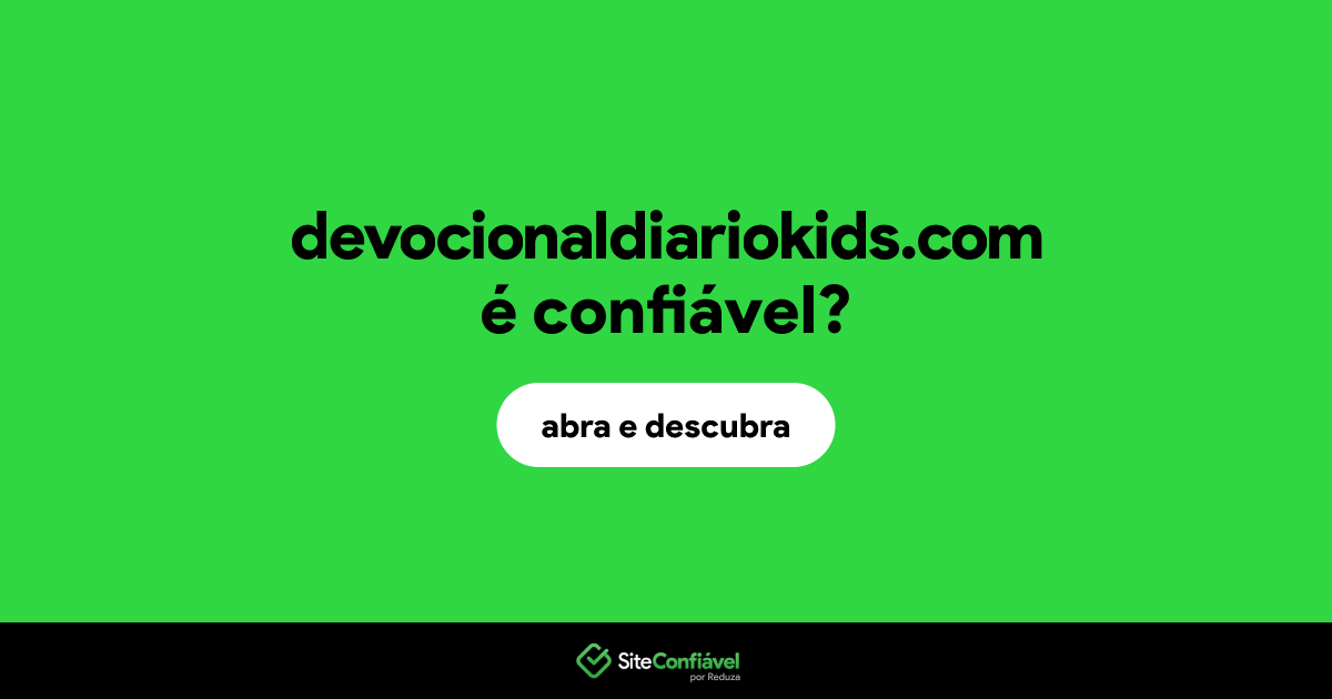 O site devocionaldiariokids.com é confiável?