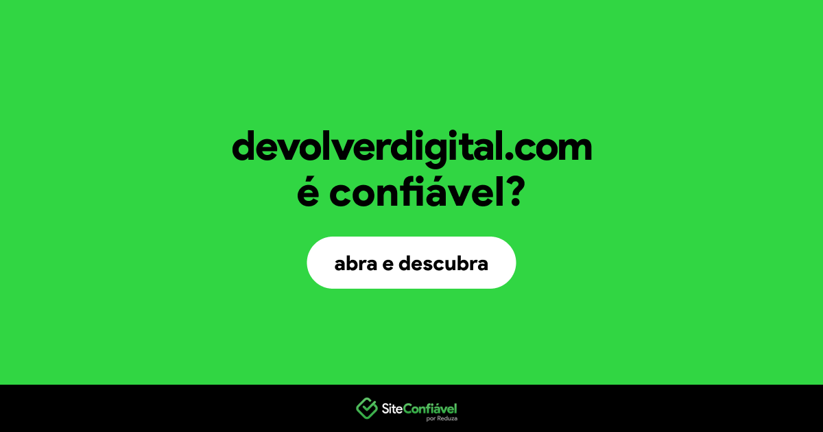 O site devolverdigital.com é confiável?
