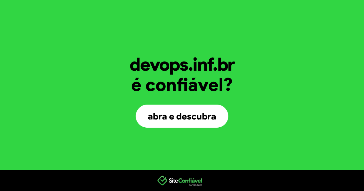 O site devops.inf.br é confiável?