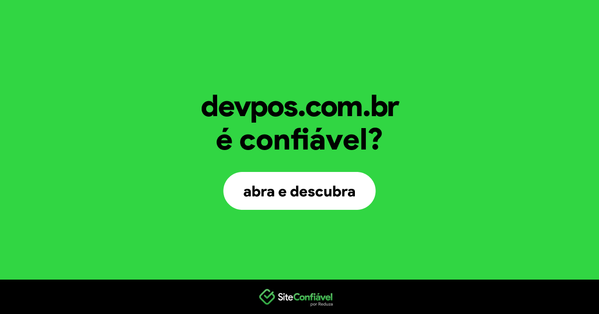 O site devpos.com.br é confiável?