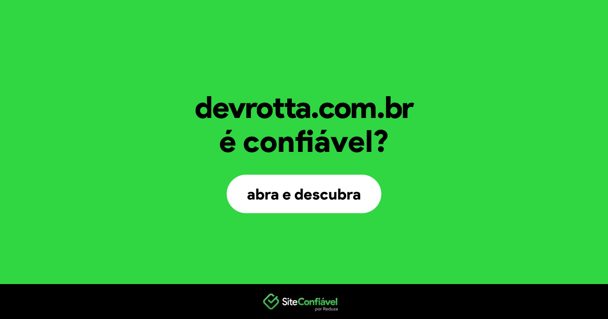 O site devrotta.com.br é confiável?
