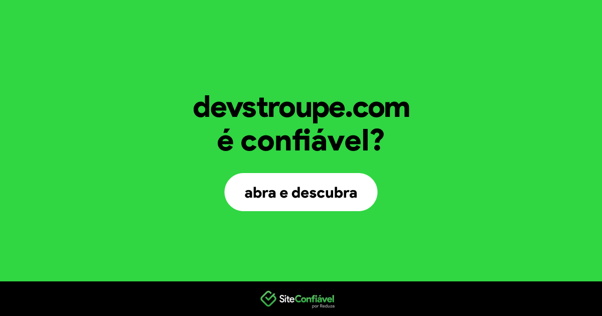 O site devstroupe.com é confiável?