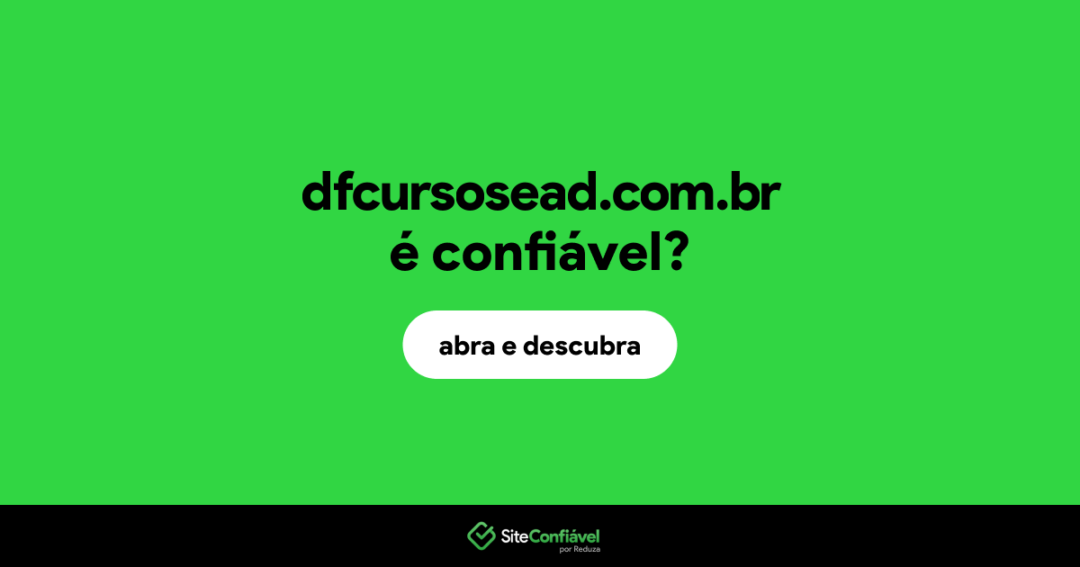 O site dfcursosead.com.br é confiável?