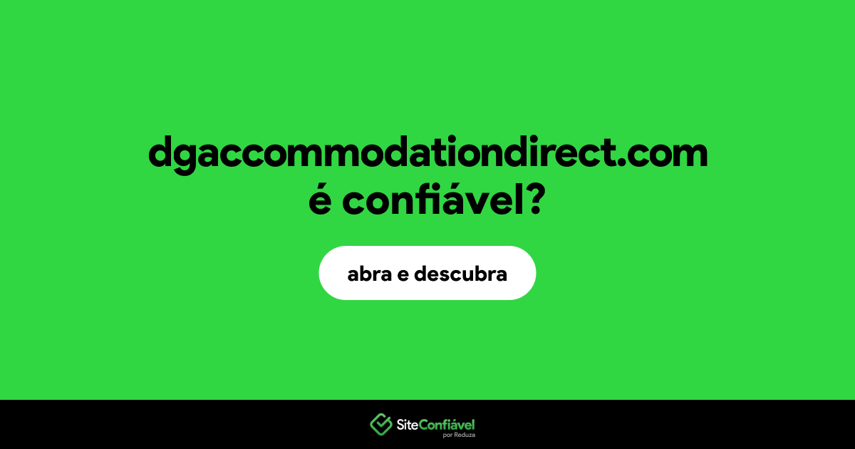 O site dgaccommodationdirect.com é confiável?
