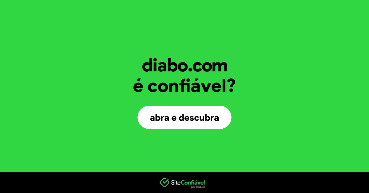 O site diabo.com é confiável?