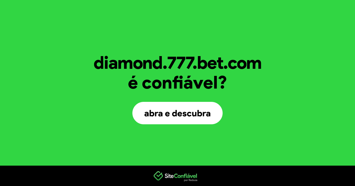 O site diamond.777.bet.com é confiável?