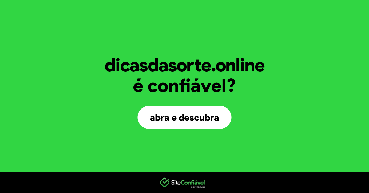 O site dicasdasorte.online é confiável?