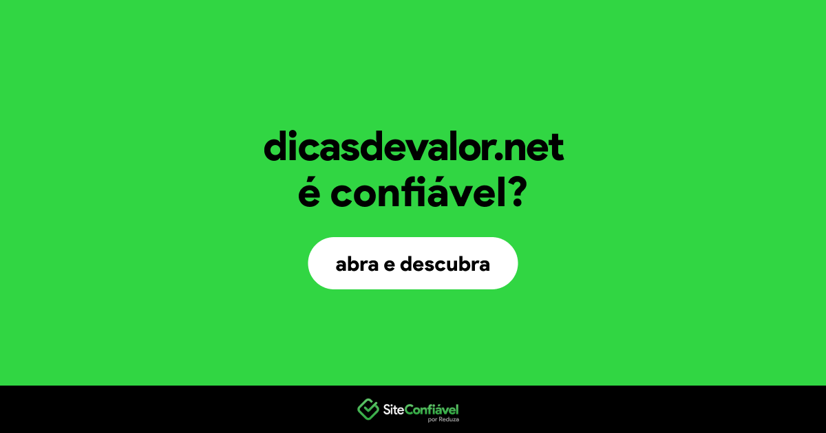 O site dicasdevalor.net é confiável?