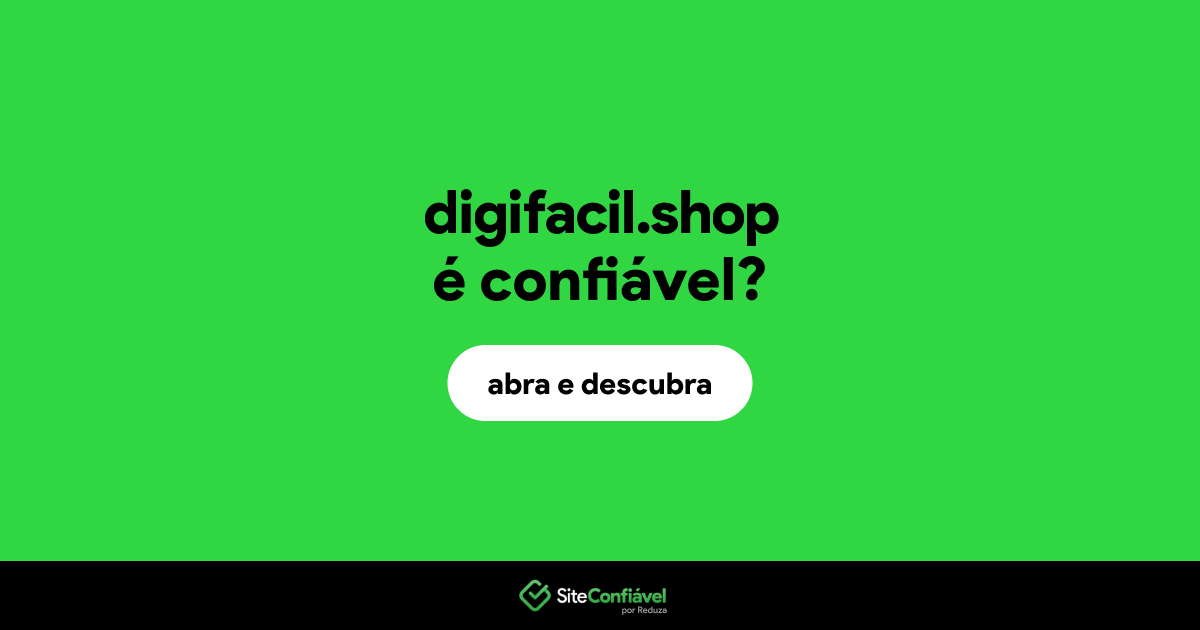 O site digifacil.shop é confiável?