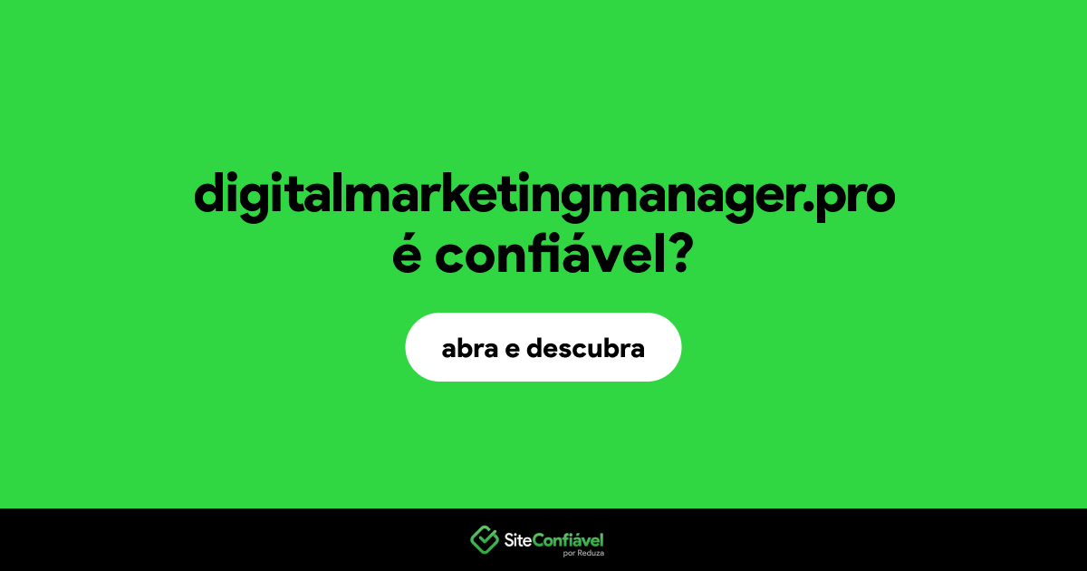 O site digitalmarketingmanager.pro é confiável?