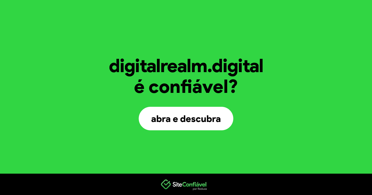 O site digitalrealm.digital é confiável?
