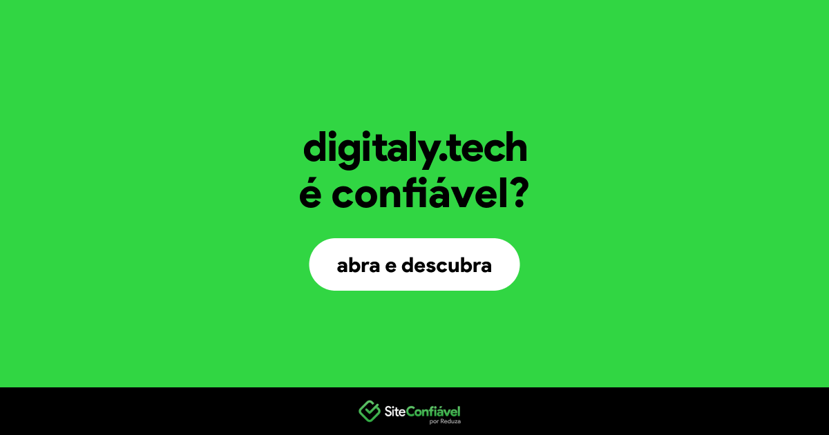 O site digitaly.tech é confiável?