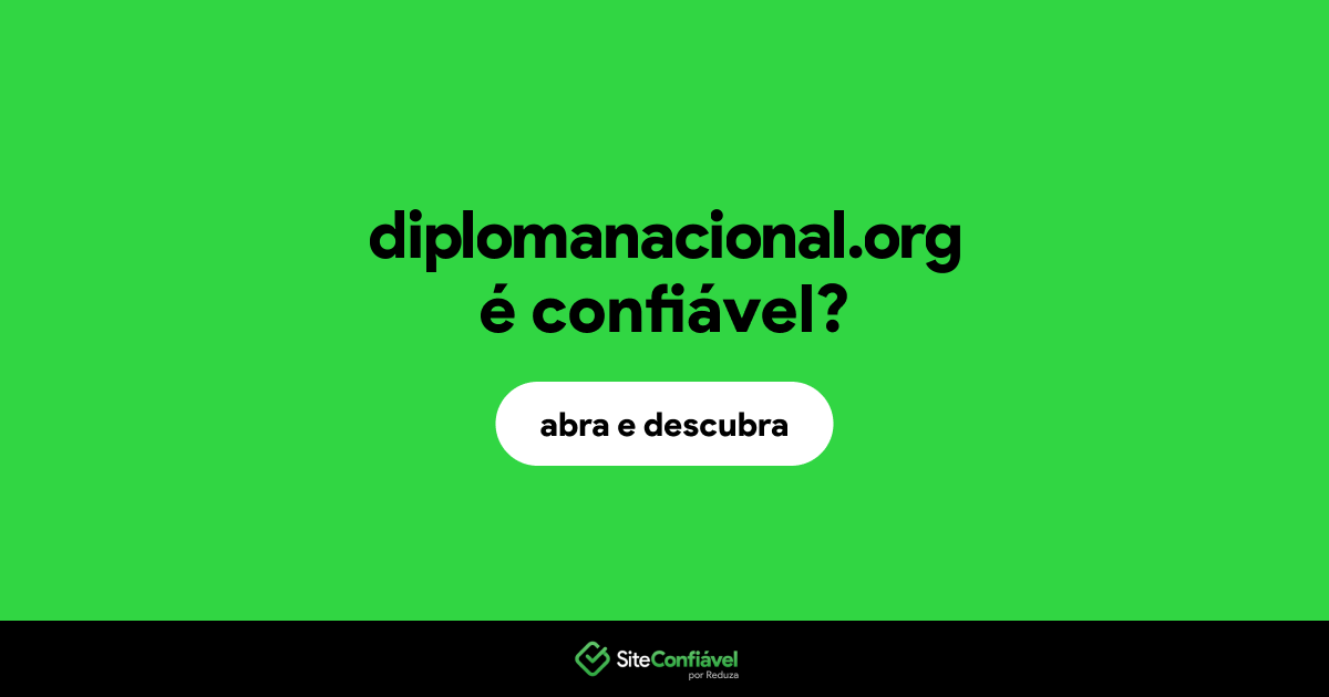 O site diplomanacional.org é confiável?