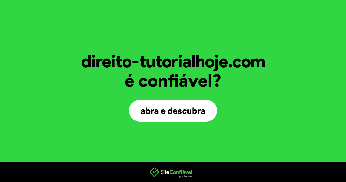 O site direito-tutorialhoje.com é confiável?