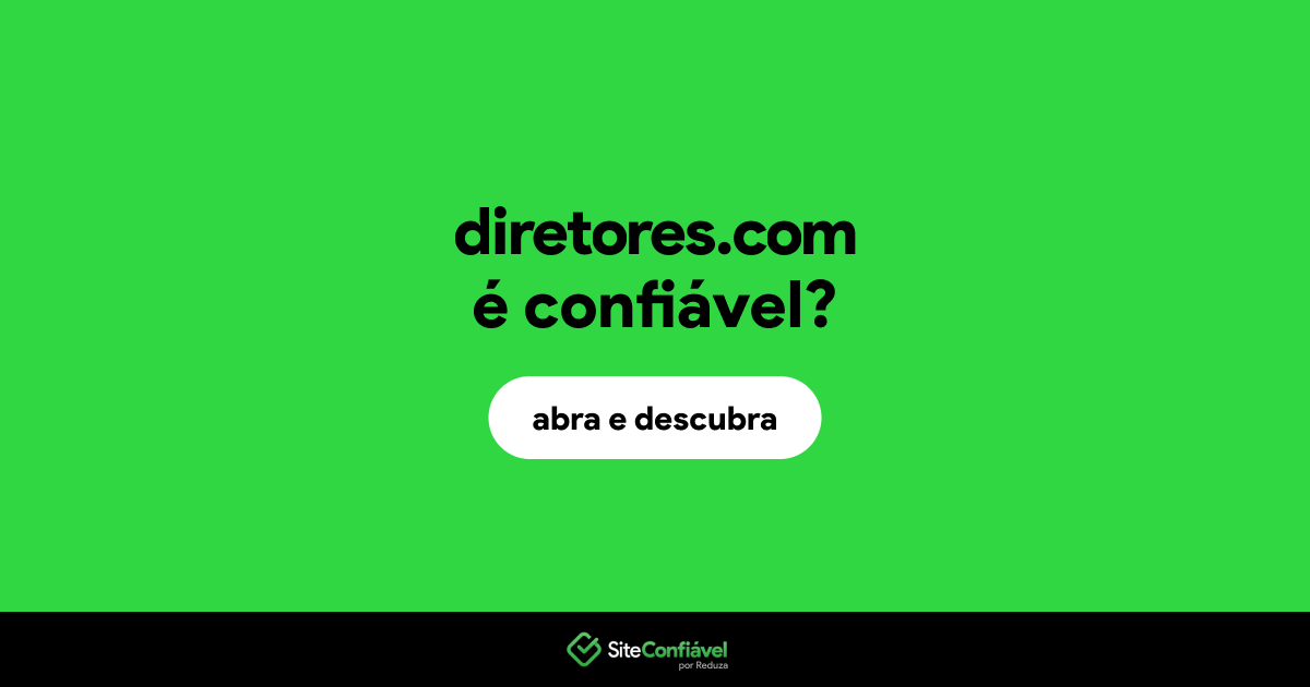 O site diretores.com é confiável?
