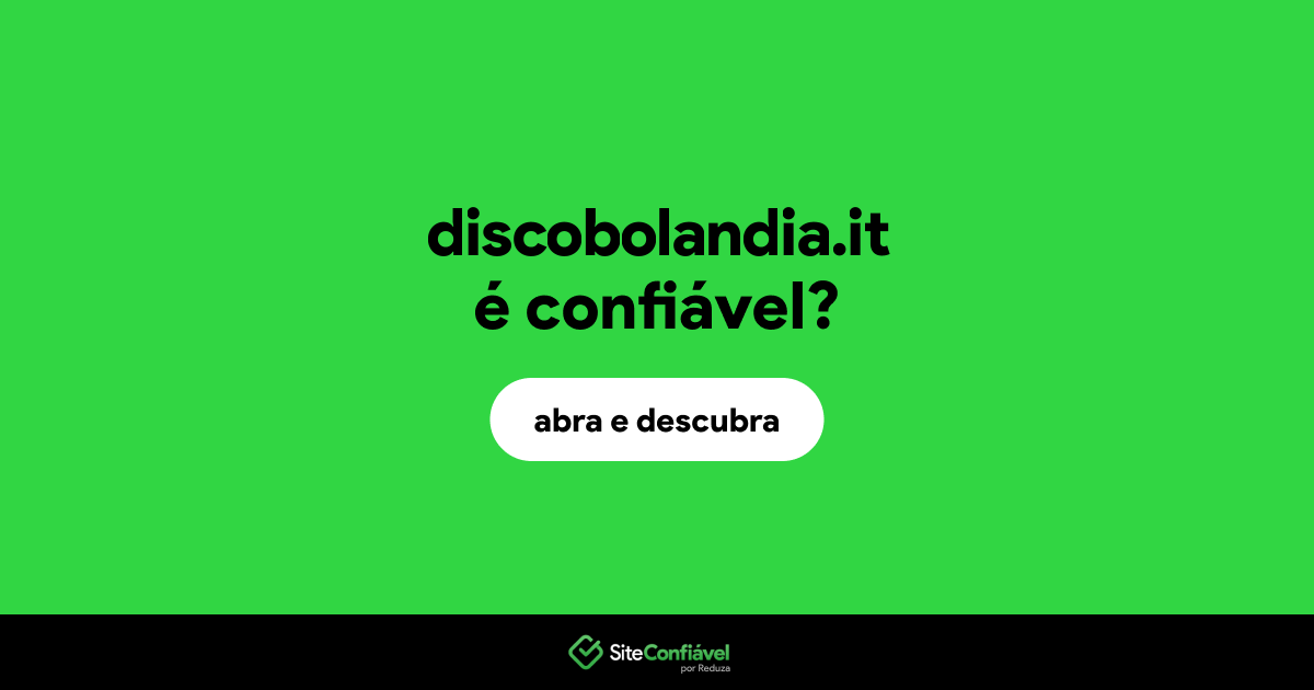 O site discobolandia.it é confiável?