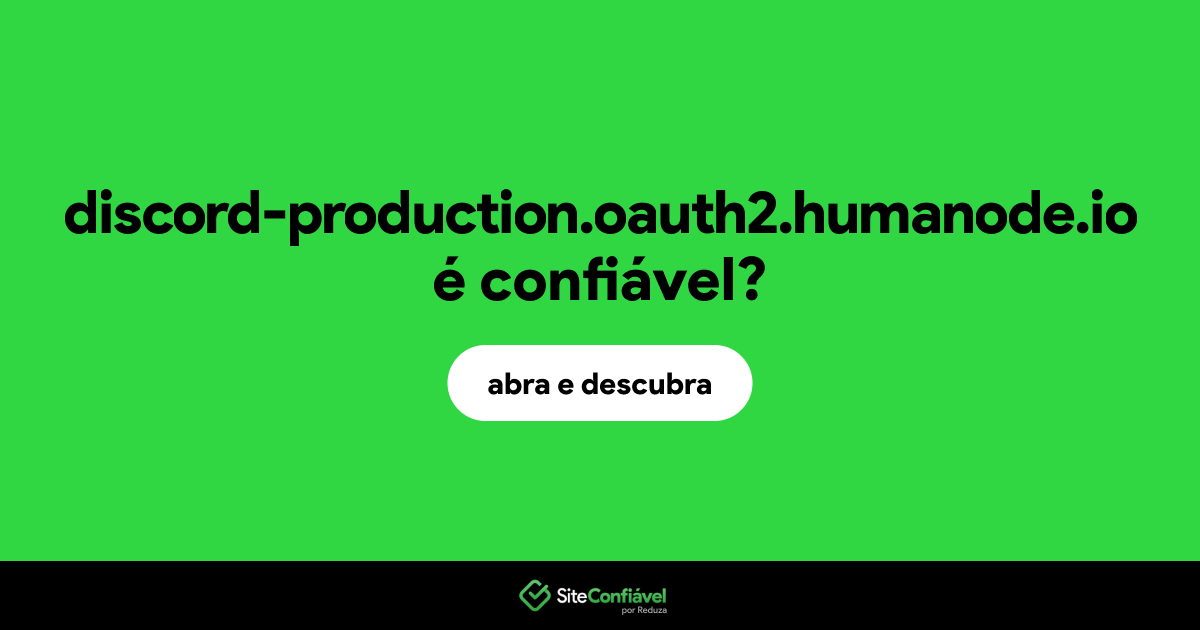 O site discord-production.oauth2.humanode.io é confiável?