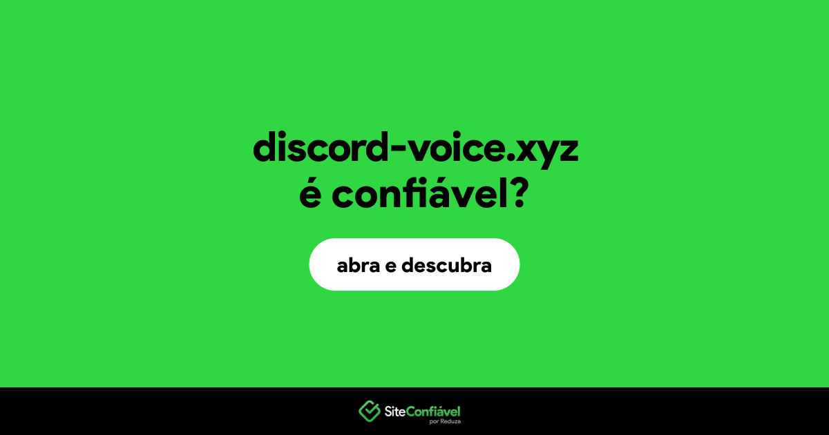 O site discord-voice.xyz é confiável?