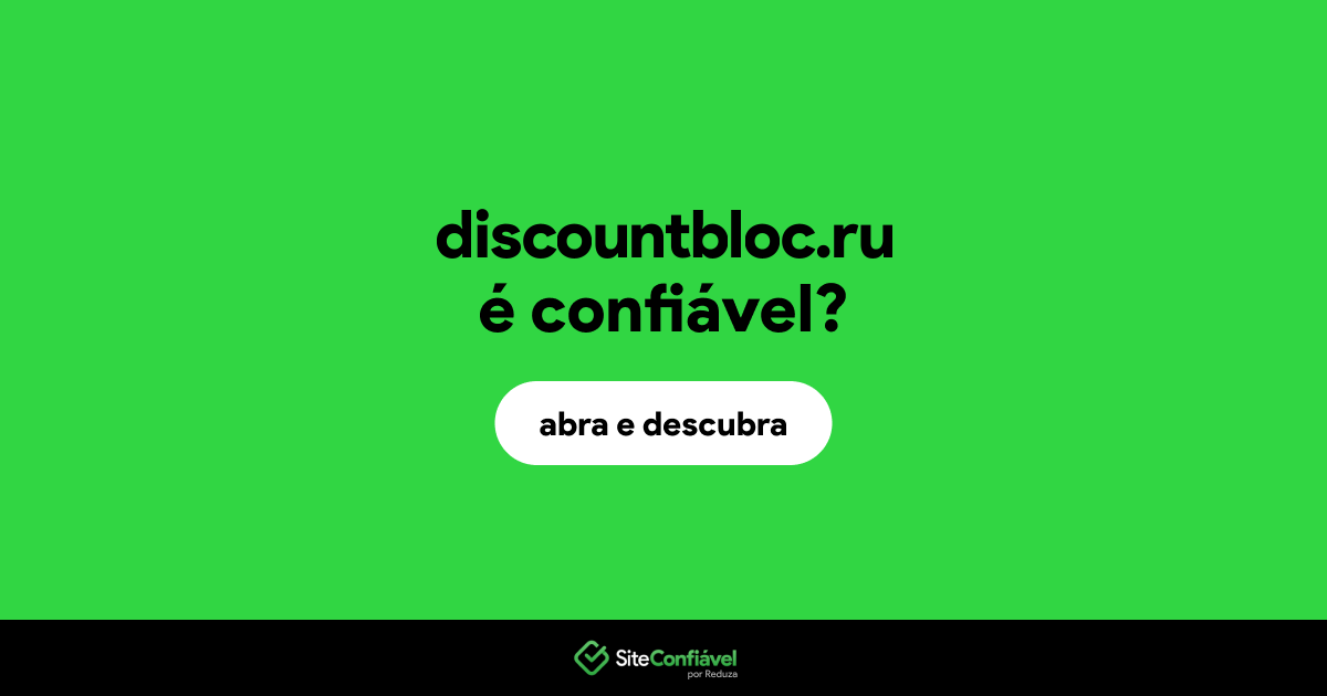 O site discountbloc.ru é confiável?
