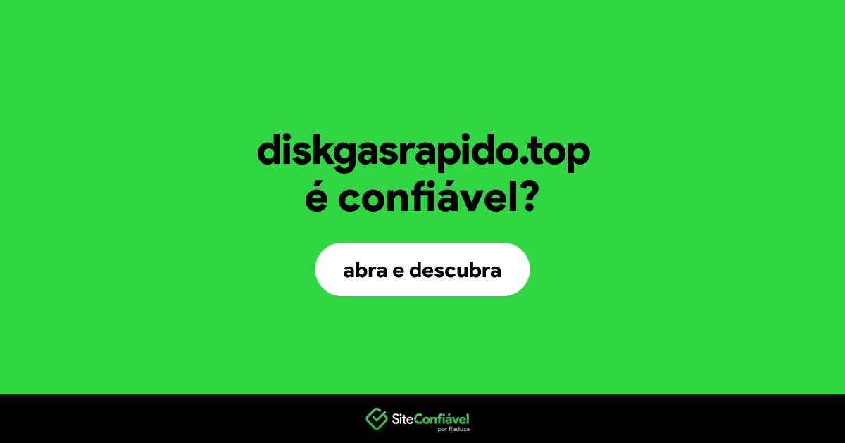 O site diskgasrapido.top é confiável?