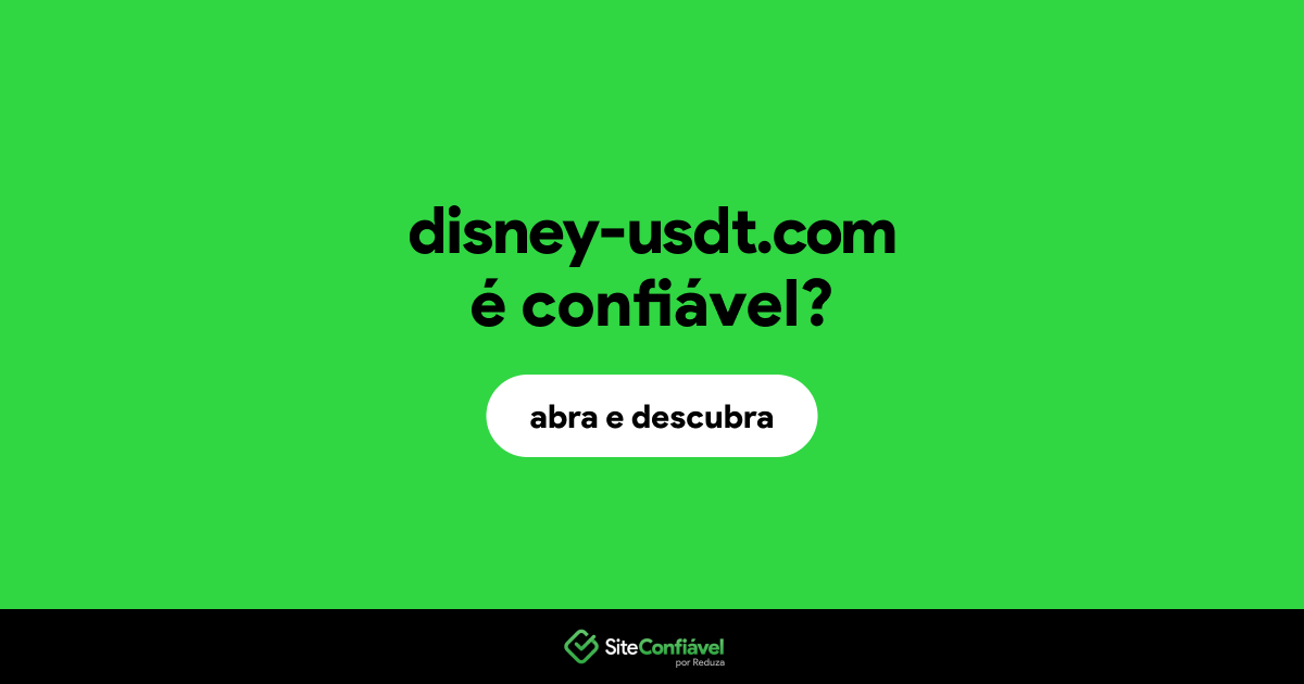 O site disney-usdt.com é confiável?