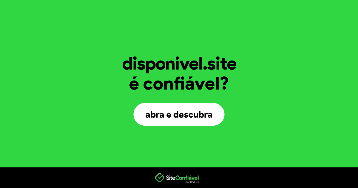 O site disponivel.site é confiável?