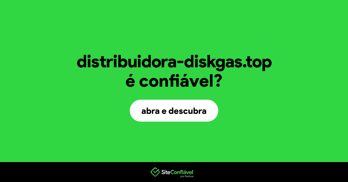 O site distribuidora-diskgas.top é confiável?