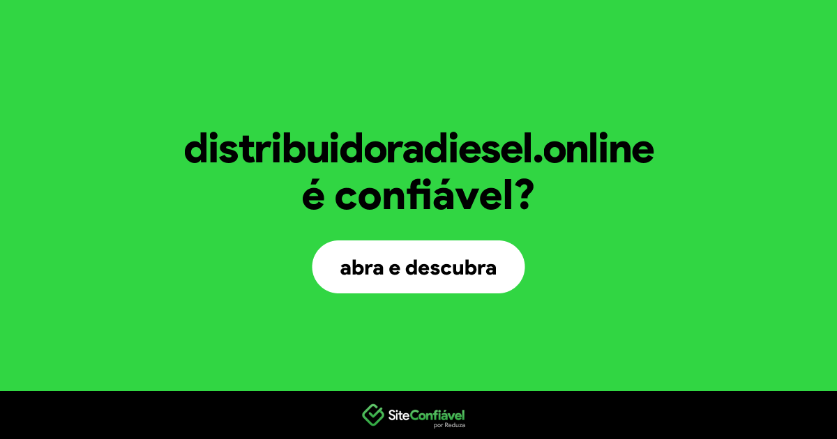 O site distribuidoradiesel.online é confiável?