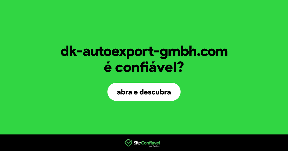 O site dk-autoexport-gmbh.com é confiável?