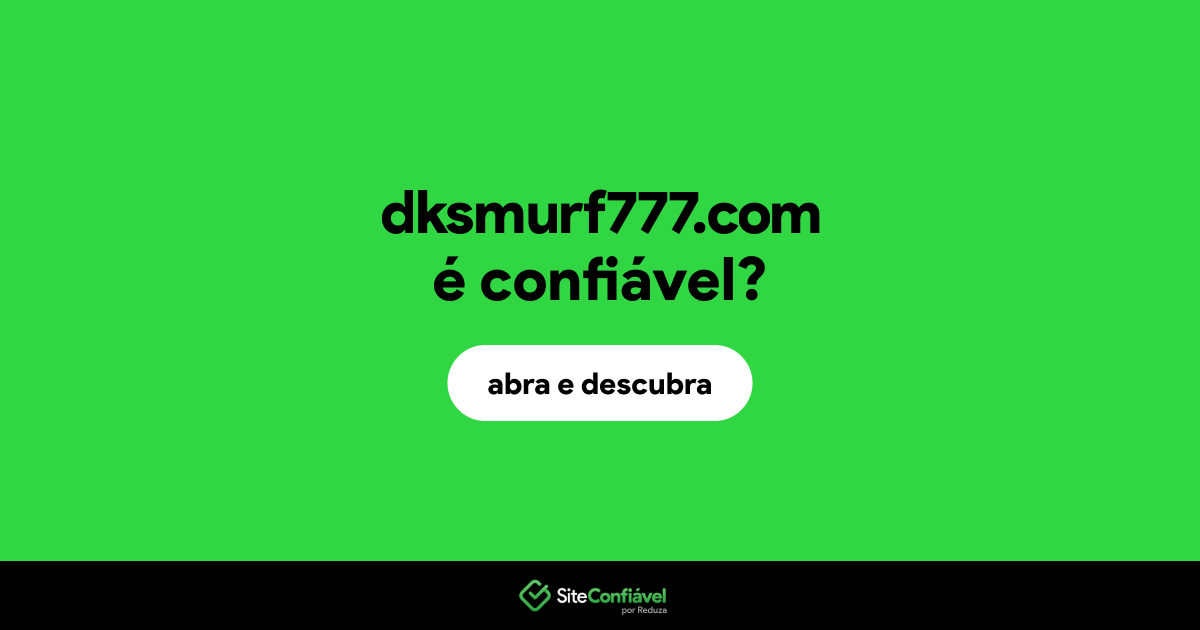 O site dksmurf777.com é confiável?