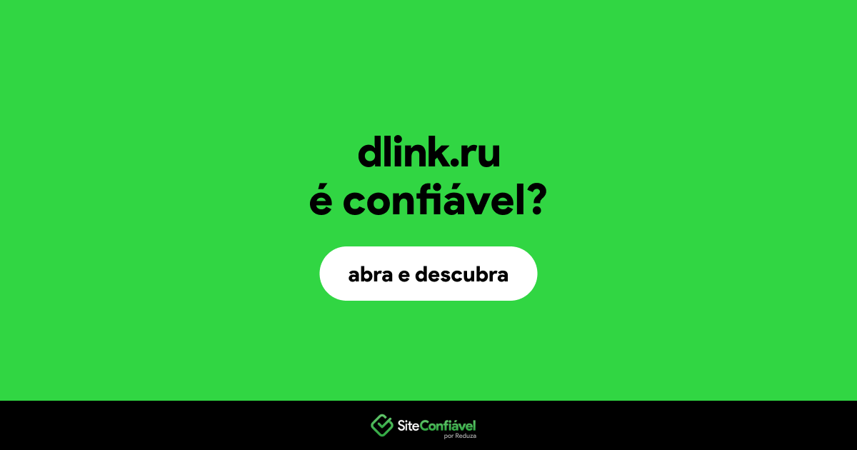 O site dlink.ru é confiável?