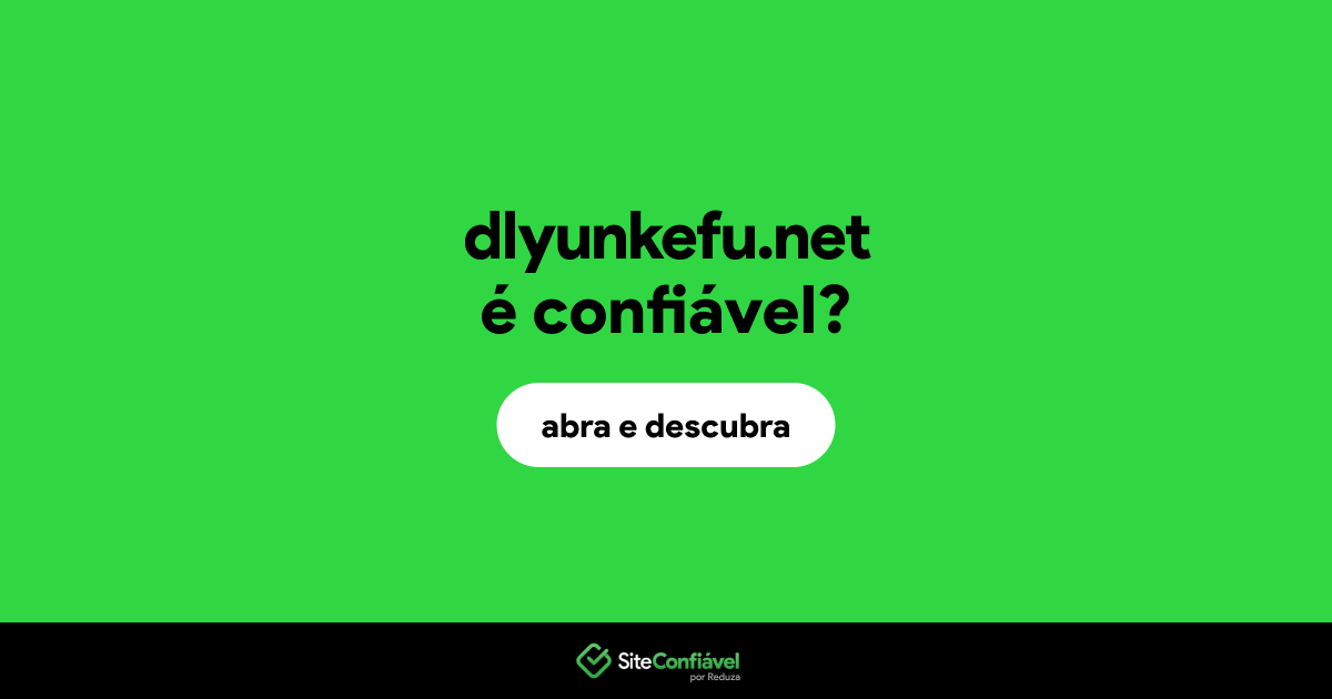 O site dlyunkefu.net é confiável?