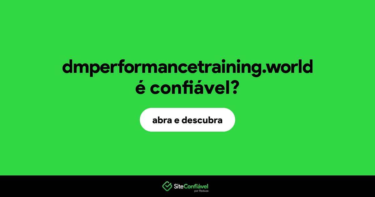 O site dmperformancetraining.world é confiável?