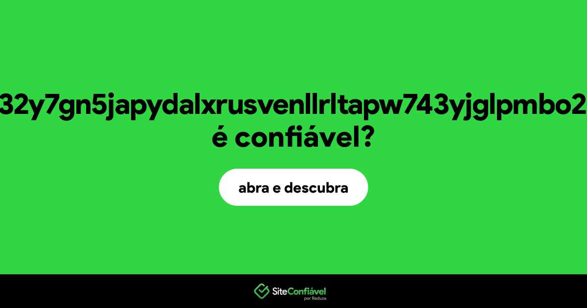 O site dnrk746n2632y7gn5japydalxrusvenllrltapw743yjglpmbo2kkhqd.onion é confiável?