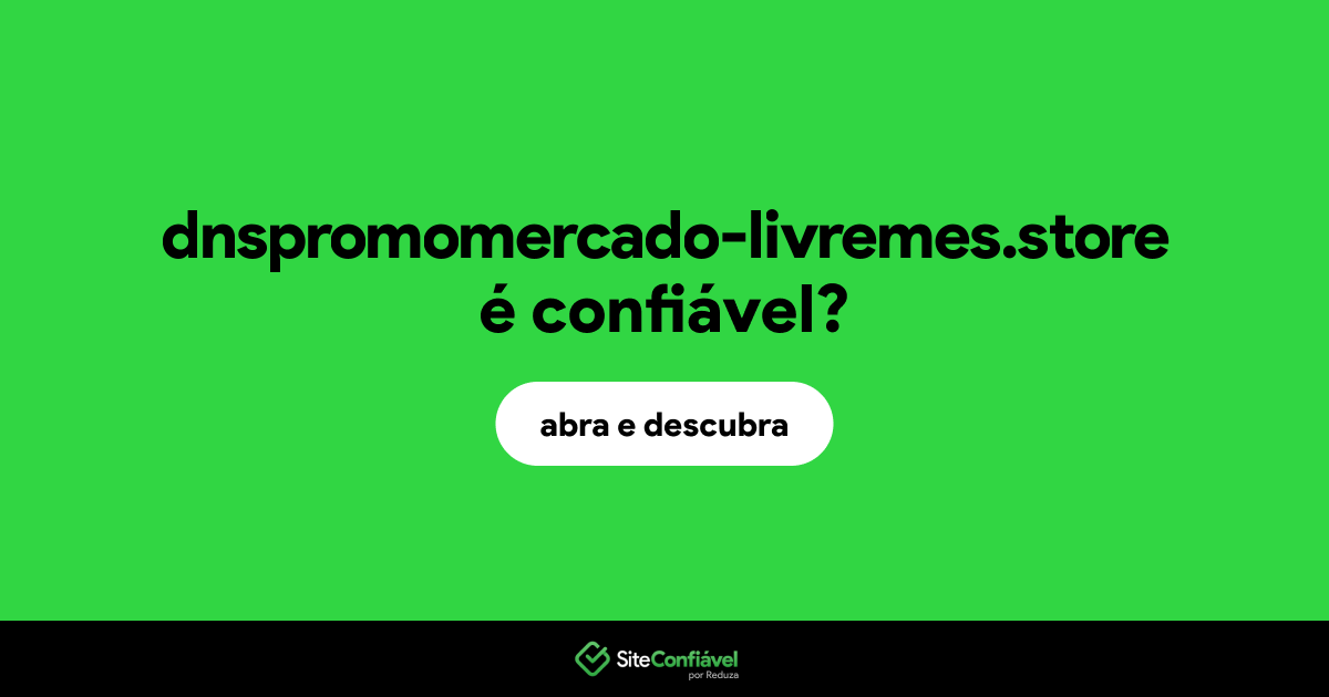 O site dnspromomercado-livremes.store é confiável?