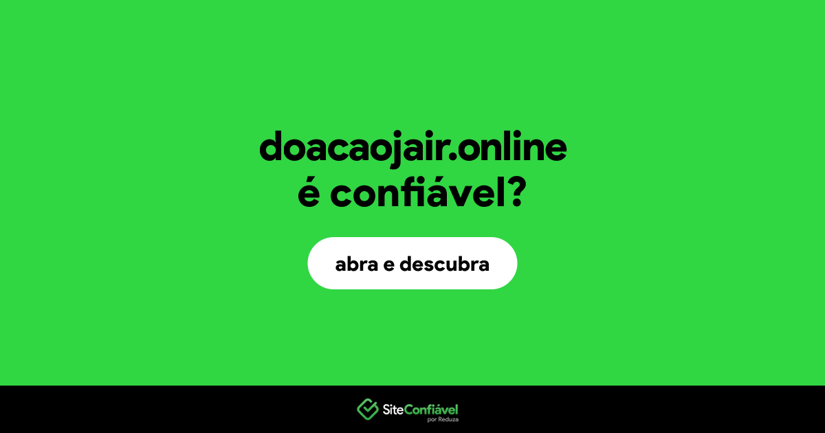 O site doacaojair.online é confiável?