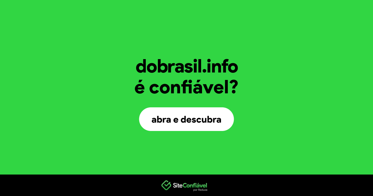 O site dobrasil.info é confiável?
