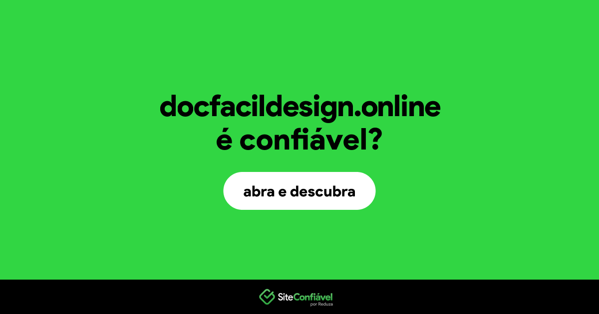 O site docfacildesign.online é confiável?