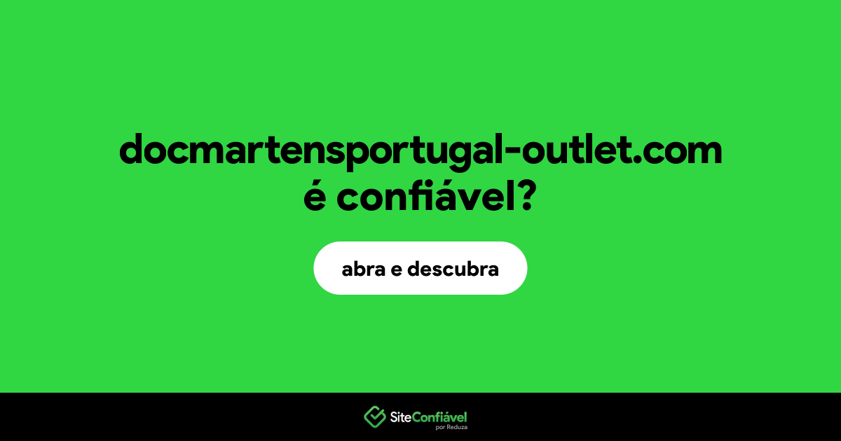 O site docmartensportugal-outlet.com é confiável?