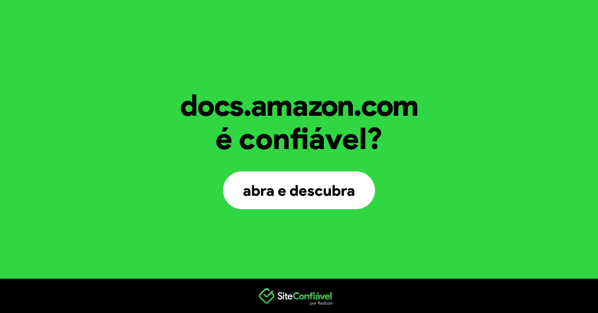 O site docs.amazon.com é confiável?