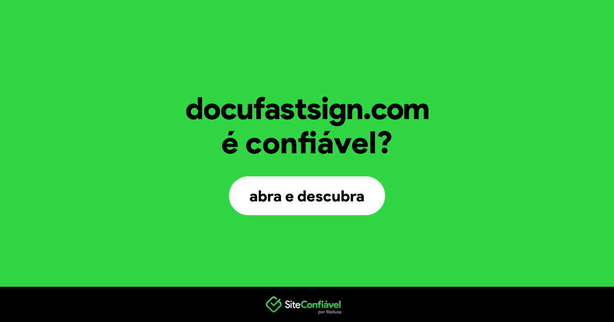 O site docufastsign.com é confiável?