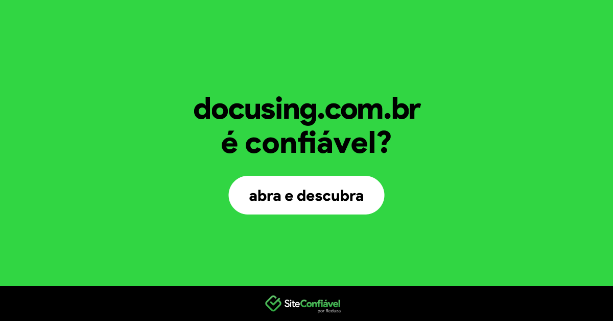 O site docusing.com.br é confiável?
