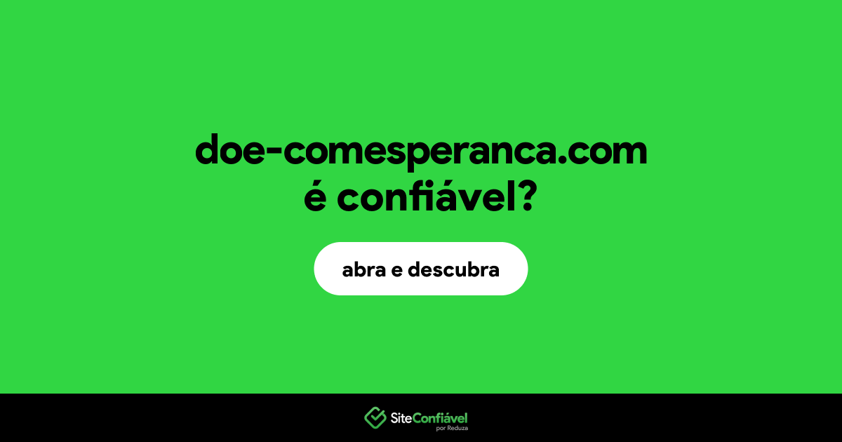 O site doe-comesperanca.com é confiável?