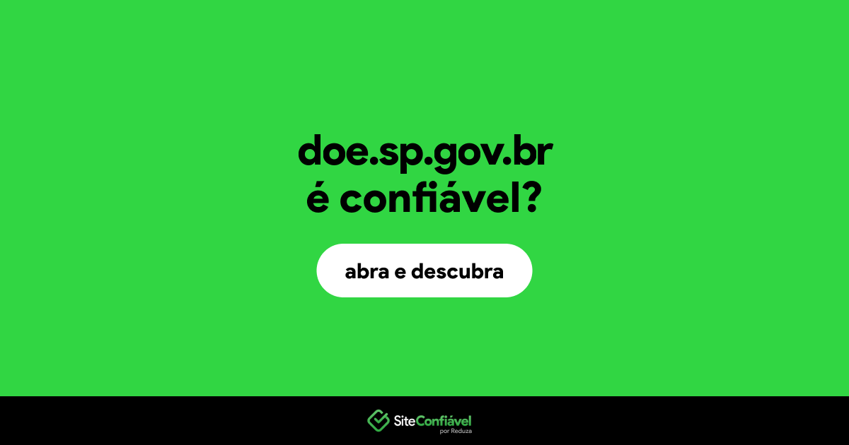 O site doe.sp.gov.br é confiável?