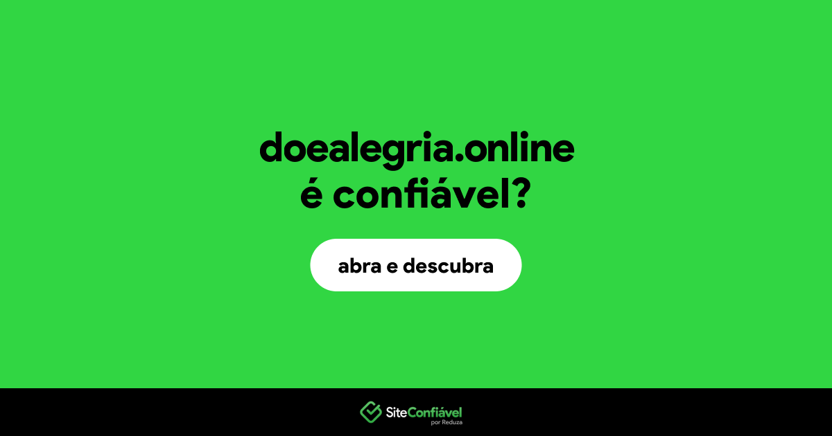 O site doealegria.online é confiável?
